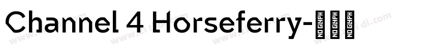 Channel 4 Horseferry字体转换